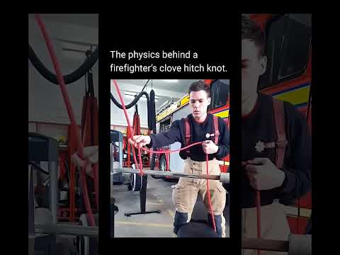 The physics behind a firefighter's clove hitch knot.🙌🏻