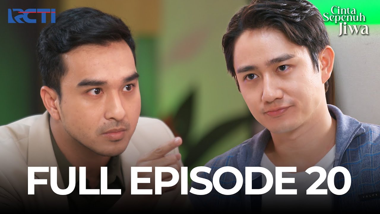 (FREE) FULL EPISODE 20 CINTA SEPENUH JIWA | DRAMA TERBAIK