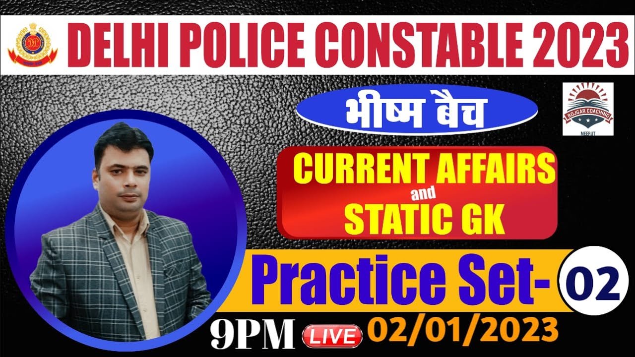 Delhi Police 2023 | Current Affairs 2023 | Static Gk for Delhi Police ...