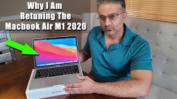 I am Returning the Macbook Air M1 2020 - DON