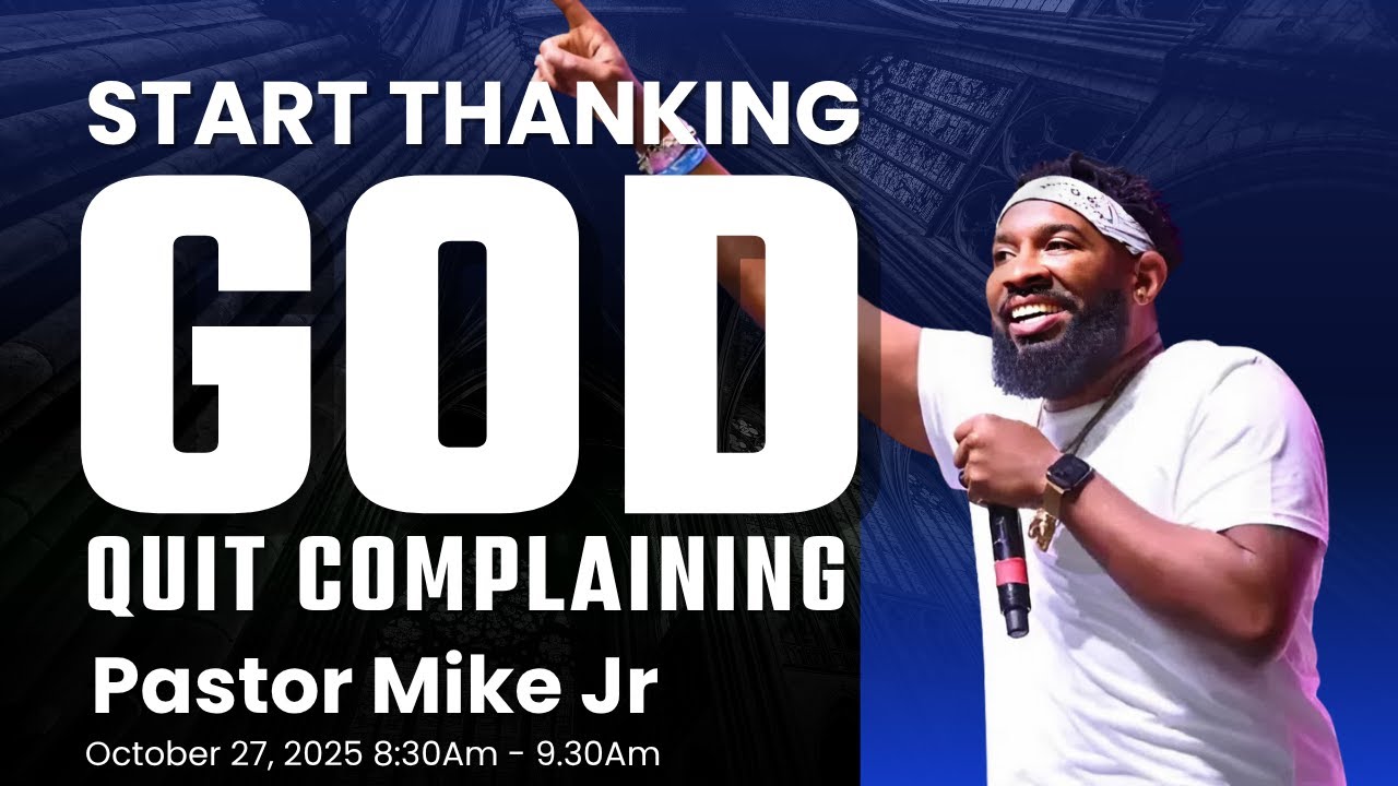 I Quit Complaining — Gratitude Changes Everything | Pastor Mike Jr