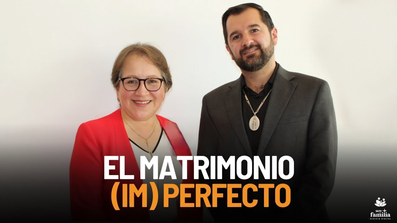El matrimonio (im) perfecto | Wilson Tamayo y @soymasfamilia
