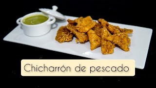 CHICHARRONES de 🐠 pescado 🐠 y SALSA de pepino, habanero y limón 🥒 🌶 (Para chuparse los dedos) 🤤