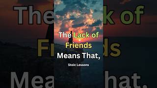 Why 💭You Have Few Friends — And Why That’s Your Greatest Strength | Stoic Wisdom on Solitude #stoic