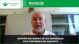 Gestión del riesgo de los materiales con contenido en amianto
