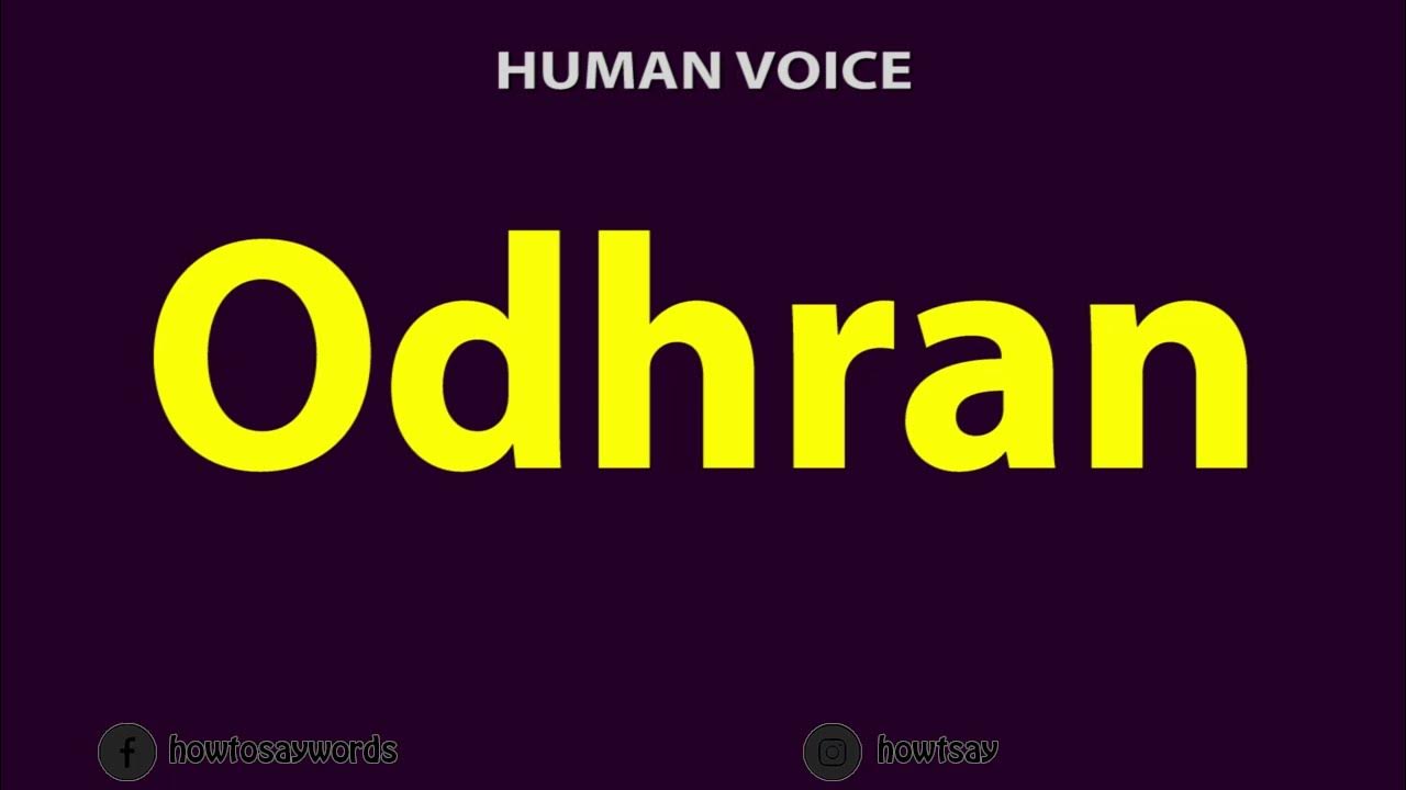How To Pronounce Odhran YouTube