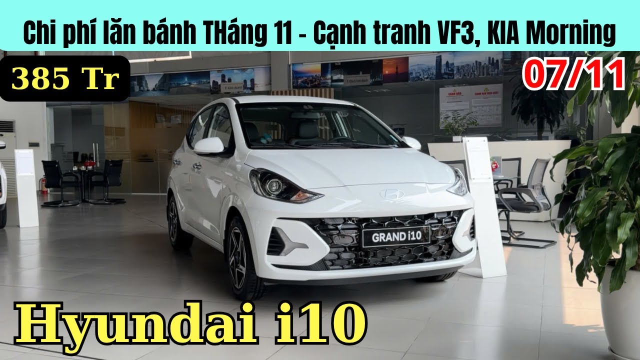 ✅Giá xe Lăn Bánh Hyundai i10 mới nhất Tháng 11 | Bỏ 385Tr Lấy bản Số Tự Động |Cạnh tranh Vinfast VF3