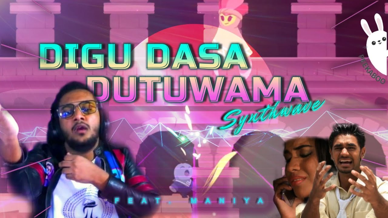 Digu Dasa Dutuwama but in Synthwave Ft. @ManiYaStreams + 2K Special ...