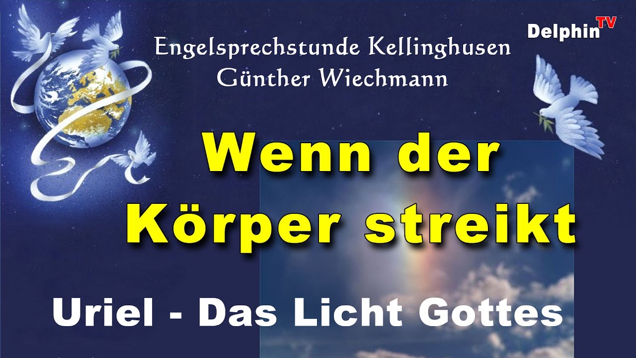 Erzengel URIEL Wenn der Körper streikt YouTube