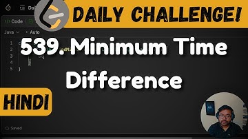 539. Minimum Time Difference | sorting | string | Leetcode Daily Challenge | DSA | Java | hindi