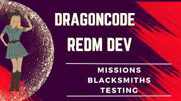 DragonCode - Redm Dev Time - The perils of deving alone  REDM Job Leveling Craft Missions