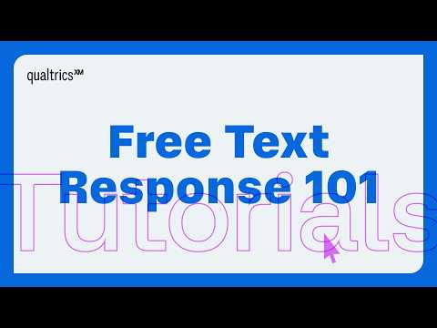 Overview of Free Text Response