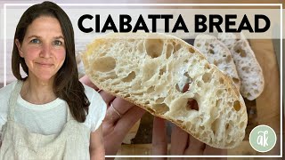 How to Make Ciabatta Bread (YeastLeavened, Poolish Method)