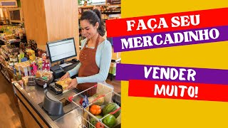 VENDA MAIS [FAÇA SEU MINIMERCADO VENDER MAIS EM 5 DICAS]