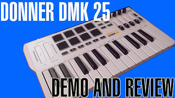 Veni MIDI Vici: A Powerful, Portable Keyboard Controller from Donner (DMK 25 Demo and Review)