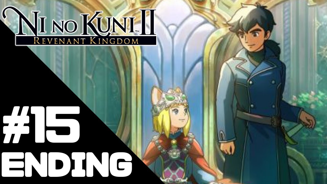 Ni no Kuni 2: Revenant Kingdom Walkthrough Ending – Chapter 9 Gameplay