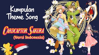 Kumpulan Ost. Cardcaptor Sakura (Versi Indonesia) | Opening & Ending Season 1-3