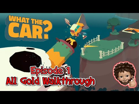 What the Car? - Episode 1 All Gold Walkthrough | Apple Arcade