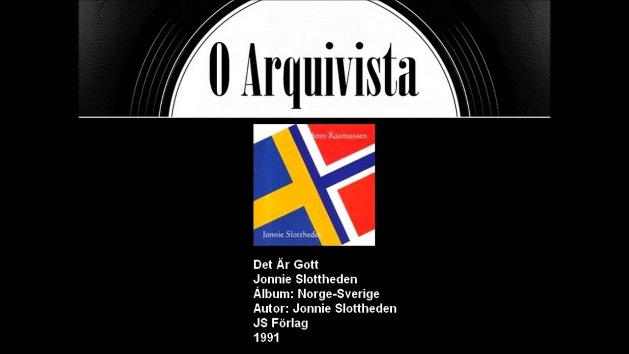 Det Är Gott - Jonnie Slottheden