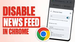 How To Disable News Feed on Google Chrome