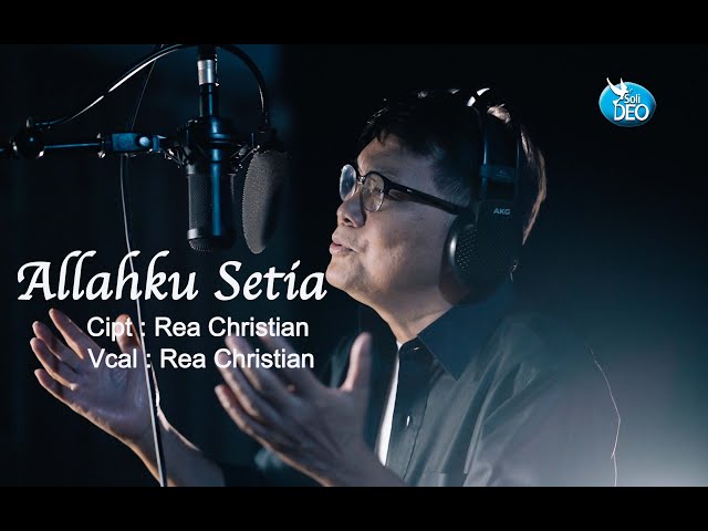 ALLAHKU SETIA - Rea Christian (Official Music Video class=