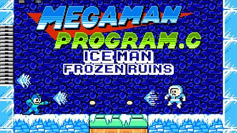 Mega Man Maker:Mega Man-Program Corruption-Ice Man-Frozen Ruins ID:362439 By:20Mitchell02