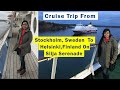 Cruising from Stockholm,Sweden to Helsinki, Finland | Inside the CRUISE SHIP Silja Line | Part 1
