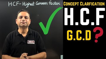 What is the Meaning of HCF | GCD | Concept Clarification | by NK Sir