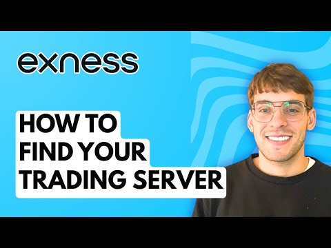 How To Find Your Exness Trading Server 2025 Guide