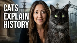 Welcome to Cats Explain History | True Cat Stories, Strange Folklore & History from a Cat’s POV