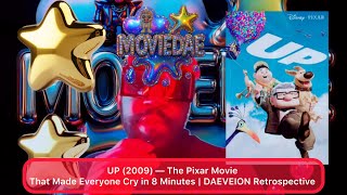 UP (2009) - The Pixar Movie That Made Everyone Cry in 8 Minutes | DAEVEION Retrospective 