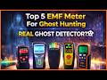 ✅ Top 5 Best EMF Meter For Ghost Hunting 👻⚡ | Real Paranormal Detection Tools (2026)
