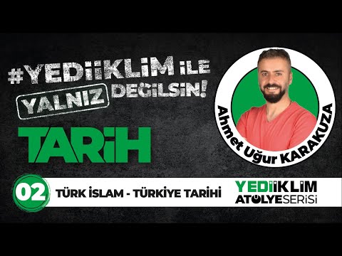 2023 KPSS Yalnız Değilsin Tarih Soru Çözümü Türk İslam - Türkiye Tarihi - Ahmet Uğur KARAKUZA