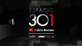 ESPACIO 301 (PROGRAMA 1 - TEMPORADA 3) DESPERTEMOS MÉXICO  #LOS301