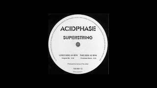Acidphase   Superstring Original Mix 1998