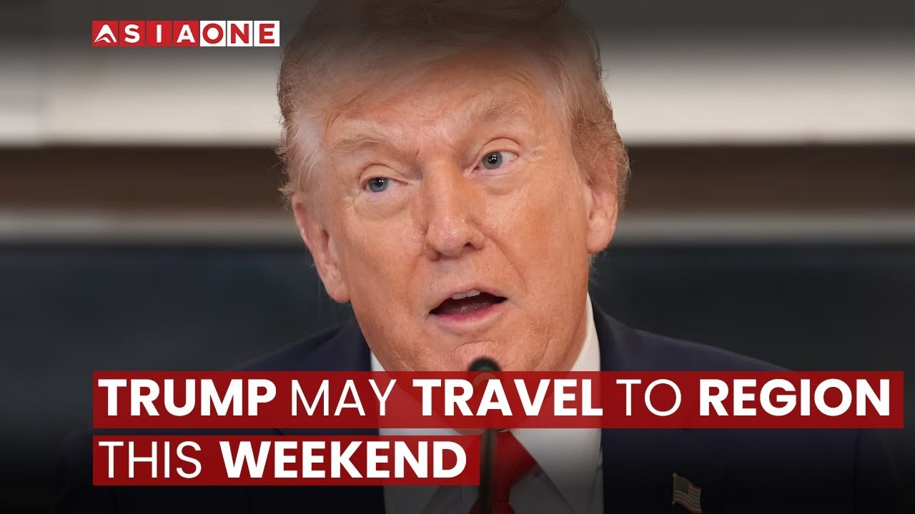 Trump May Travel to Region This Weekend | Asia One News