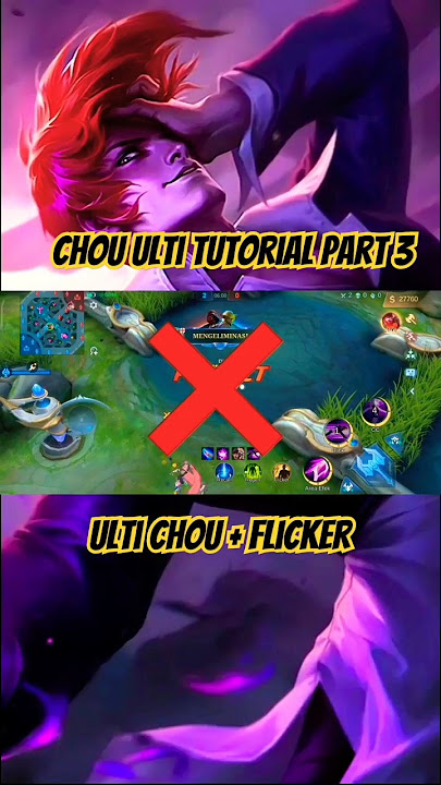 ✅CHOU ULTI FLICKER TUTORIAL PART3 #mlbb #mobilelegends #tutorial #shorts