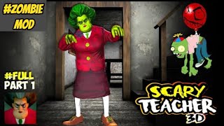 Scary Teacher 3D - Gameplay Walkthrough Part 1 Miss T Is A Zombie Mod New Levels Android, Ios