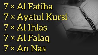 NAZAR DUASI 7 × Al Fatiha7 × Ayatul Kursi 7 × Al Ihlas 7 × Al Falaq7 × An Nas Kur'an-ı Kerim Rukye