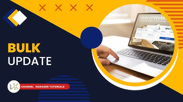 Bulk Update - Channel Manager