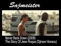 Never Back Down (2008) - Jean Roqua's story