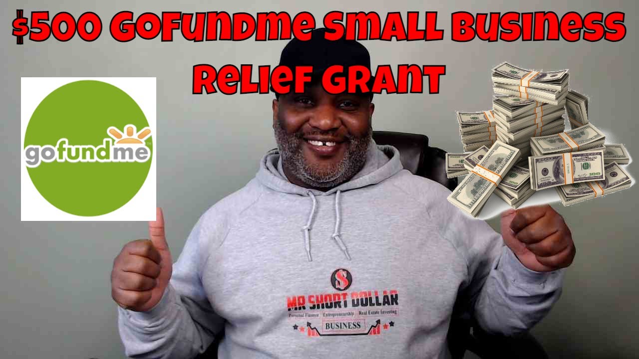View of $500 GoFundme Small Business Relief Grant - YouTube