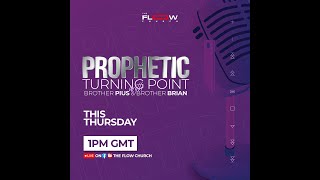 Prophetic Turning Point with Pius and Brian | Thurs 9th May 2023