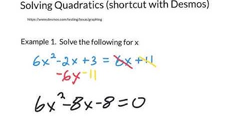 Solving Quadratic equations using Desmos