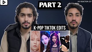 PAKISTANI REACT TO Kpop Edit Video That Viral On Tiktok 2022  #2 ⚡🔥