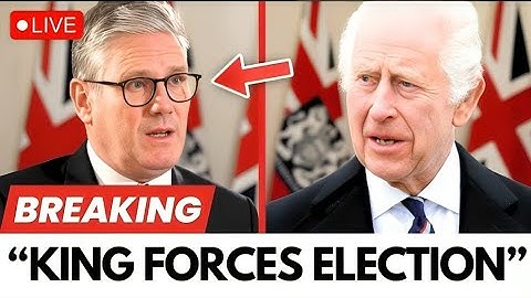 1 MIN AGO: King Charles STUNS Starmer LIVE — UK Government COLLAPSES as Britain Demands Election!