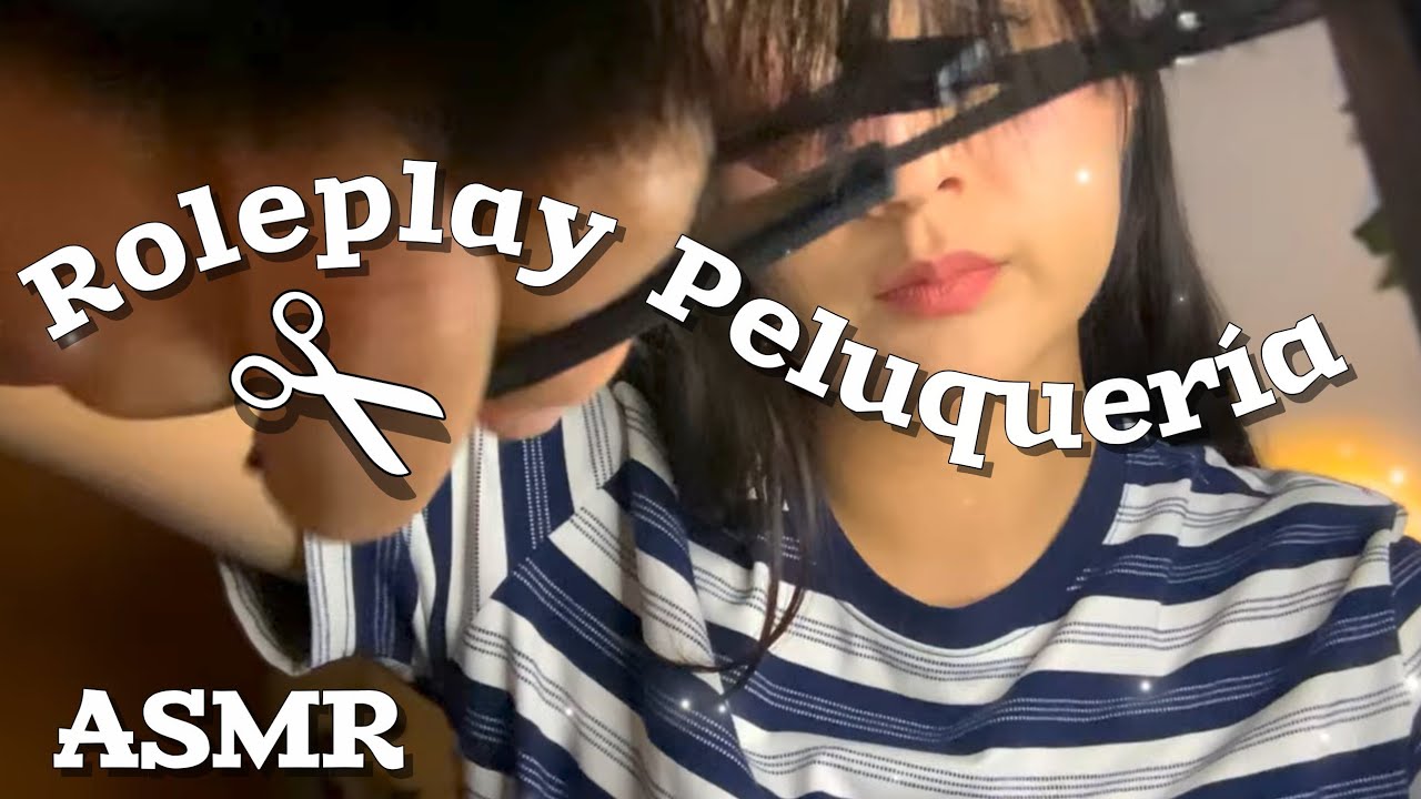 ASMR ✂️ Roleplay Peluquería 
