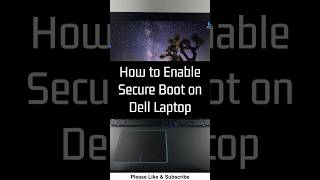 How to Enable Secure Boot on Dell Laptop