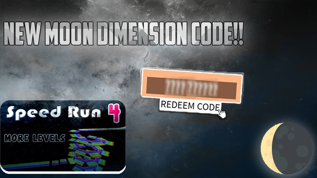 New Moon Dimension Code In Speed Run 4 Roblox Youtube
