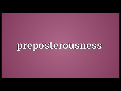 Header of preposterousness